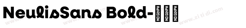 NeulisSans Bold字体转换 NeulisSans Bold字体转换